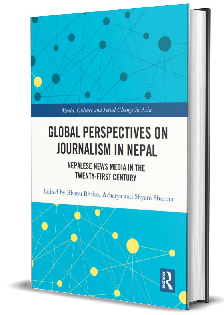 नेपाली पत्रकारिता सम्बन्धी विश्व दृष्टिकोण : राउटलेजले छाप्यो नेपालीहरुले लेखेको पुस्तक